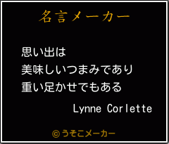 Lynne Corletteの名言メーカー結果